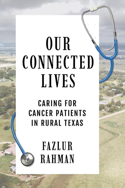 Our Connected Lives, Fazlur Rahman - Paperback - 9781682832233