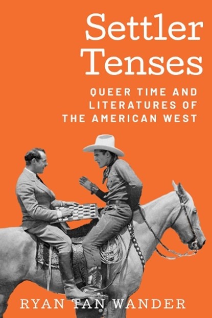 Settler Tenses, Ryan Tan Wander - Gebonden - 9781682832264
