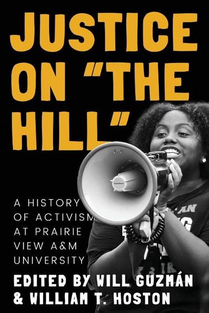 Justice on "the Hill", Will Guzman ; William T. Hoston - Paperback - 9781682833049