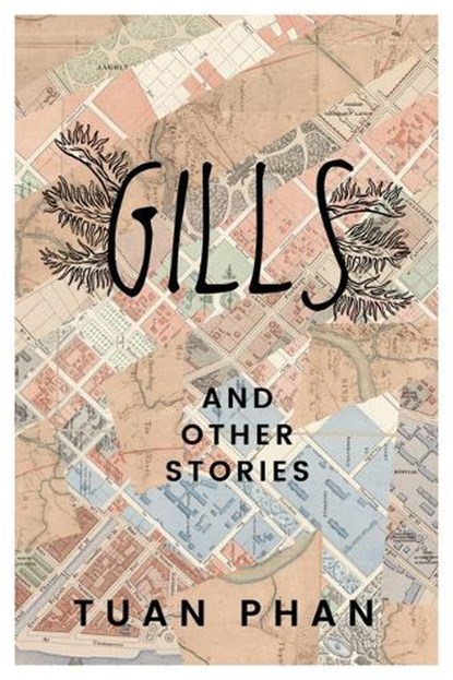 Gills, Tuan Phan - Paperback - 9781682833063