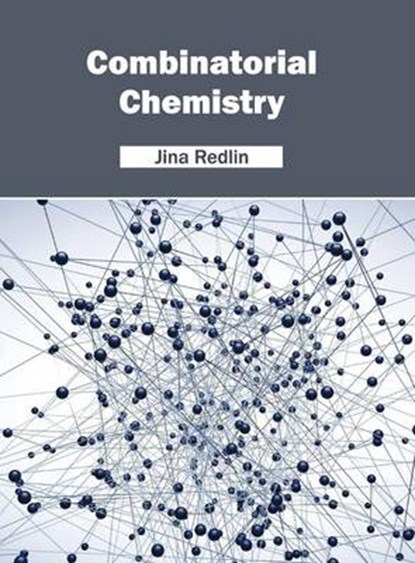 Combinatorial Chemistry, Jina Redlin - Gebonden - 9781682851241