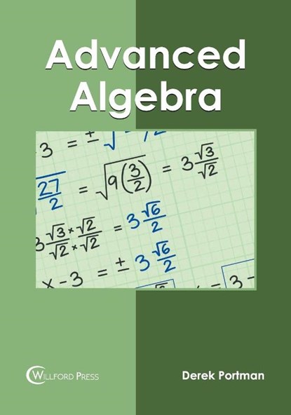 Advanced Algebra, Derek Portman - Gebonden - 9781682856345
