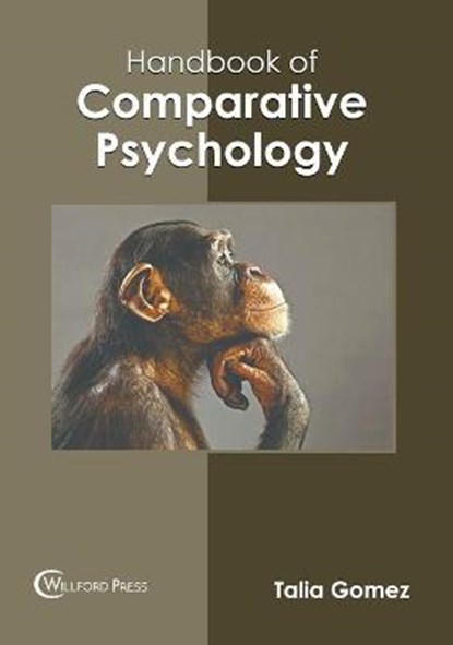 Handbook of Comparative Psychology, Talia Gomez - Gebonden - 9781682857953