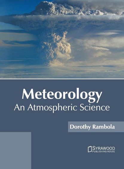Meteorology: An Atmospheric Science, Dorothy Rambola - Gebonden - 9781682867587
