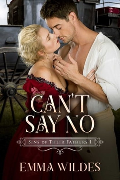 Can't Say No, Emma Wildes - Ebook - 9781682992968