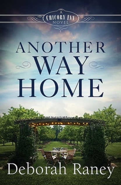 Another Way Home, Deborah Raney - Ebook - 9781682994504