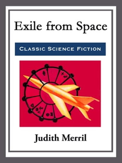 Exile from Space, Judith Merril - Ebook - 9781682997598