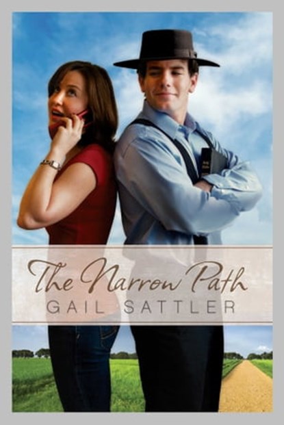 The Narrow Path, Gail Sattler - Ebook - 9781682998199