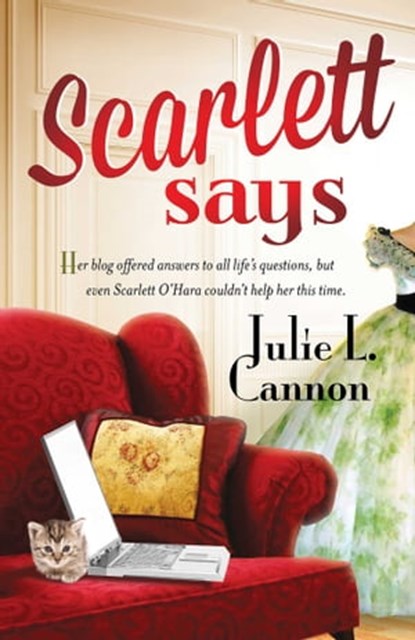 Scarlett Says, Julie L. Cannon - Ebook - 9781682998434