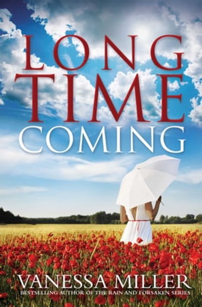 Long Time Coming, Vanessa Miller - Ebook - 9781682999141
