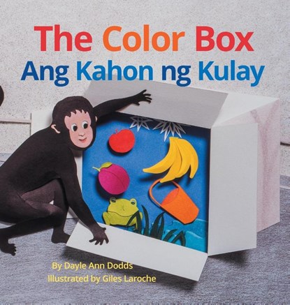The Color Box / Ang Kahon ng Kulay, Dayle Ann Dodds - Gebonden - 9781683042686