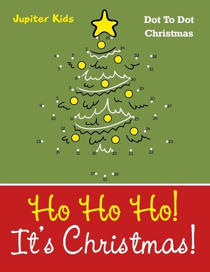 Ho Ho Ho! Its Christmas!, Jupiter Kids - Paperback - 9781683054399