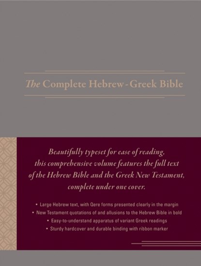 The Complete Hebrew-Greek Bible, Aron Dotan ; B. F. Westcott ; F. J. A. Hort - Gebonden - 9781683070726