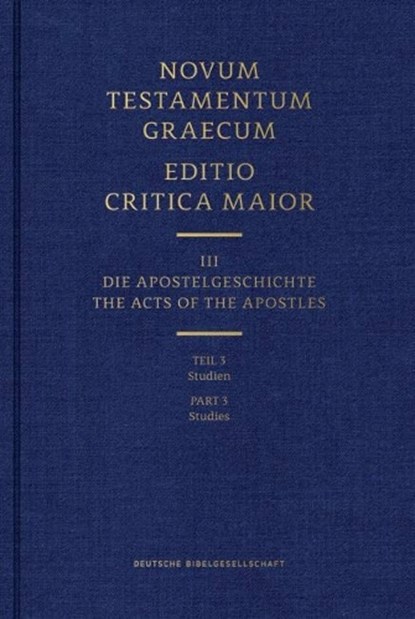 Novum Testamentum Graecum - Editio Critica Maior Vol. III: Part 3 Studies, niet bekend - Gebonden - 9781683071464