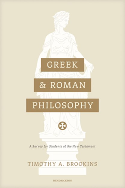 Greek and Roman Philosophy, Timothy A. Brookins - Paperback - 9781683074151
