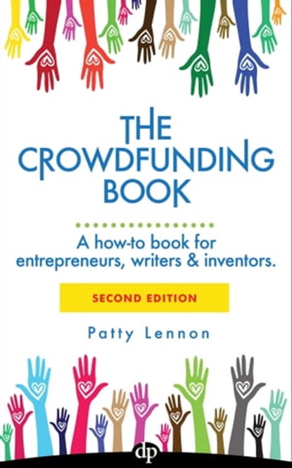 The Crowdfunding Book, Patty Lennon - Ebook - 9781683091400