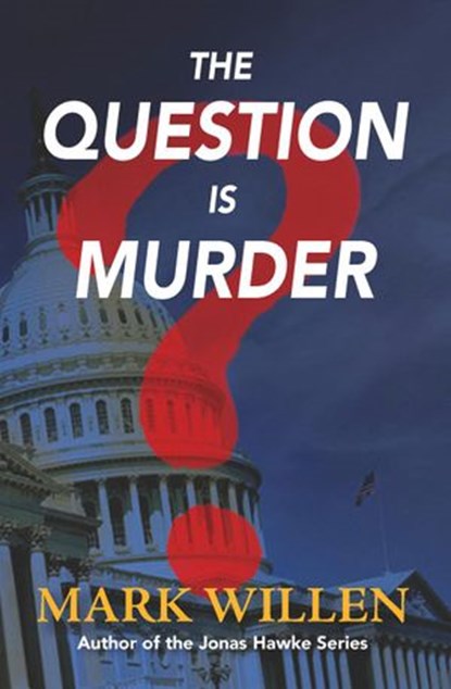 The Question is Murder, Mark Willen - Ebook - 9781683132325