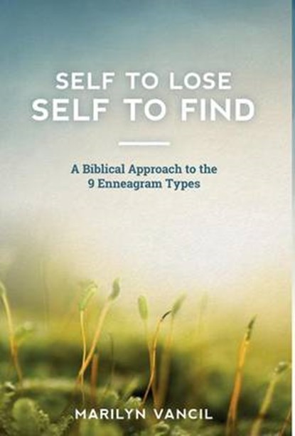 Self to Lose - Self to Find, VANCIL,  Marilyn - Gebonden - 9781683140399