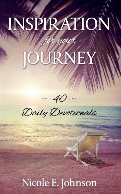 Inspiration for your Journey, Nicole E Johnson - Paperback - 9781683145950