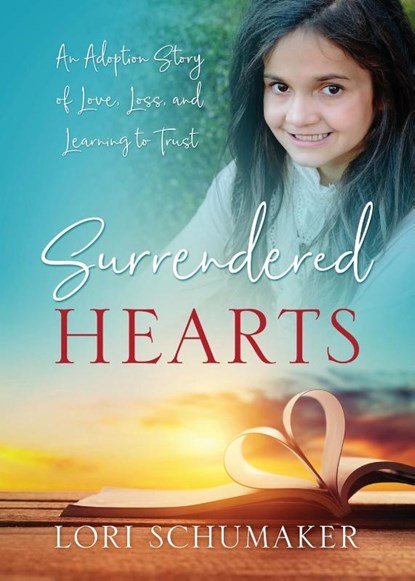 Surrendered Hearts, Lori Schumaker - Paperback - 9781683147893