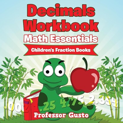 Decimals Workbook Math Essentials, Professor Gusto - Paperback - 9781683212119