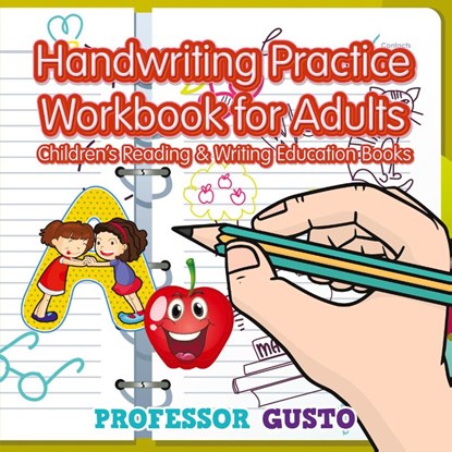 Handwriting Practice Workbook for Adults, Professor Gusto - Paperback - 9781683219613