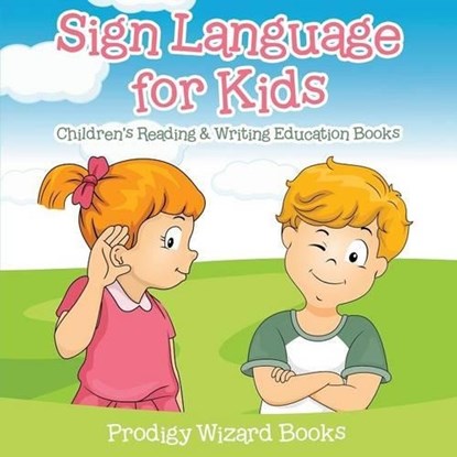Sign Language for Kids, Prodigy Wizard Books - Paperback - 9781683233244