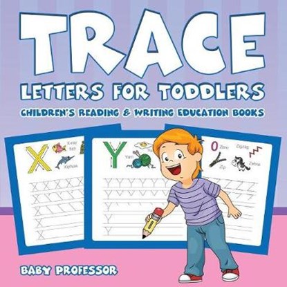 Trace Letters for Toddlers, Baby Professor - Paperback - 9781683264231