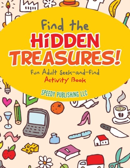 Find the Hidden Treasures! Fun Adult Seek-and-Find Activity Book, Jupiter Kids - Paperback - 9781683266532