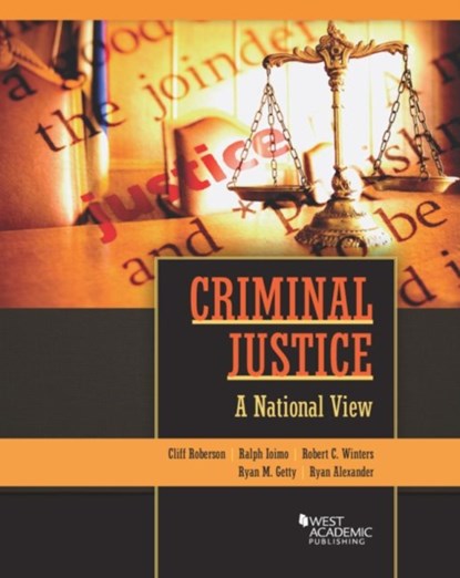 Criminal Justice, Cliff Roberson ; Ralph Ioimo ; Robert Winters ; Ryan Getty ; Ryan Alexander - Gebonden - 9781683285540