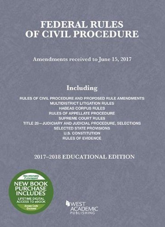 Federal Rules of Civil Procedure, Educational Edition, 2017-2018