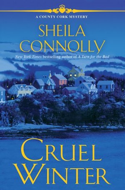 Cruel Winter, Sheila Connolly - Ebook - 9781683311010