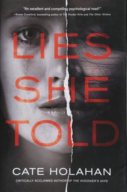 Lies She Told, Cate Holahan - Ebook - 9781683312963