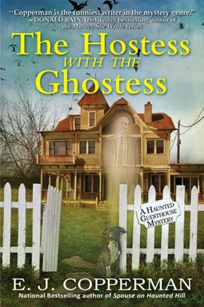 The Hostess with the Ghostess, E. J. Copperman - Ebook - 9781683314516