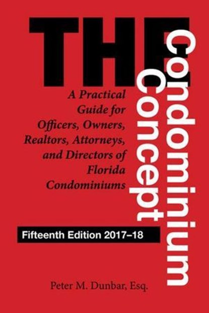 Condominium Concept, Peter M. Dunbar, Esq. - Ebook - 9781683340102
