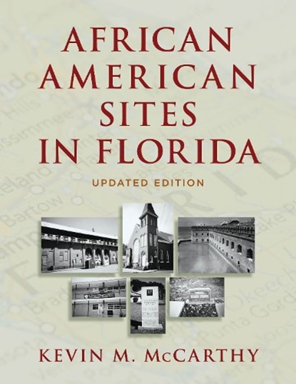 African American Sites in Florida, Kevin M McCarthy - Paperback - 9781683340461