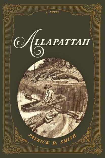 Allapattah, Patrick D. Smith - Paperback - 9781683342809