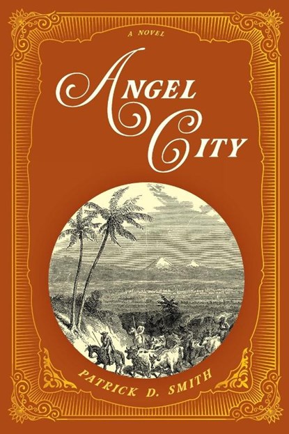 Angel City, Patrick D. Smith - Paperback - 9781683342823