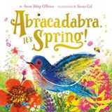 Abracadabra, It's Spring! - Anne Sibley O'Brien - 9781683350873