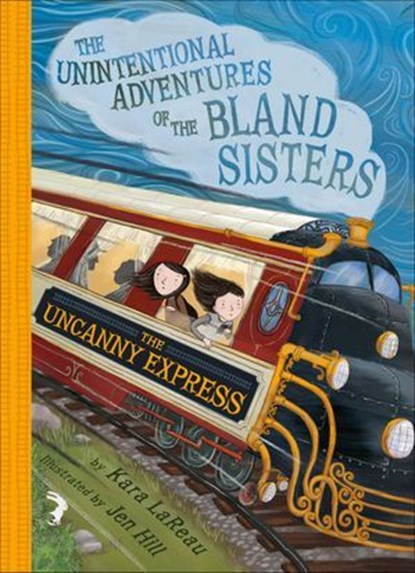 The Uncanny Express, Kara LaReau - Ebook - 9781683351733