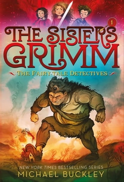 The Sisters Grimm: Fairy-Tale Detectives, Michael Buckley - Ebook - 9781683351832