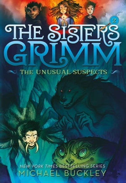 The Sisters Grimm: The Unusual Suspects, Michael Buckley - Ebook - 9781683351849