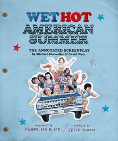 Wet Hot American Summer, Michael Showalter ; David Wain ; Jesse Thorn - Ebook - 9781683354109