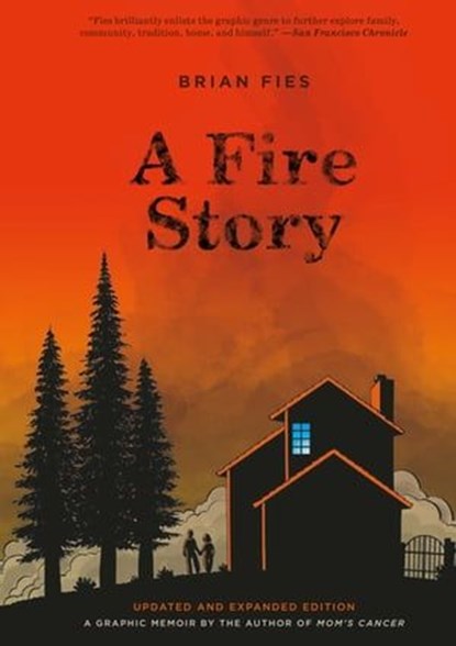 A Fire Story, Brian Fies - Ebook - 9781683354512