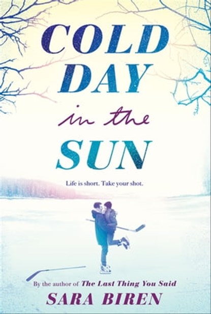 Cold Day in the Sun, Sara Biren - Ebook - 9781683354857