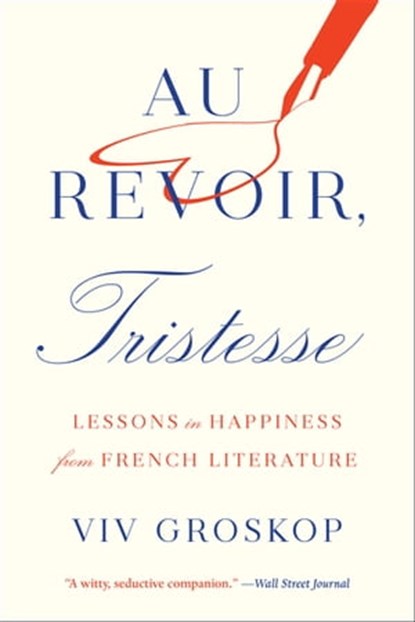 Au Revoir, Tristesse, Viv Groskop - Ebook - 9781683357971