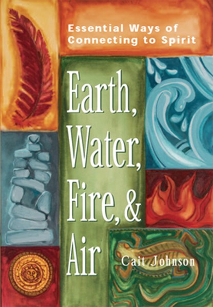 Earth, Water, Fire & Air, Cait Johnson - Paperback - 9781683360391