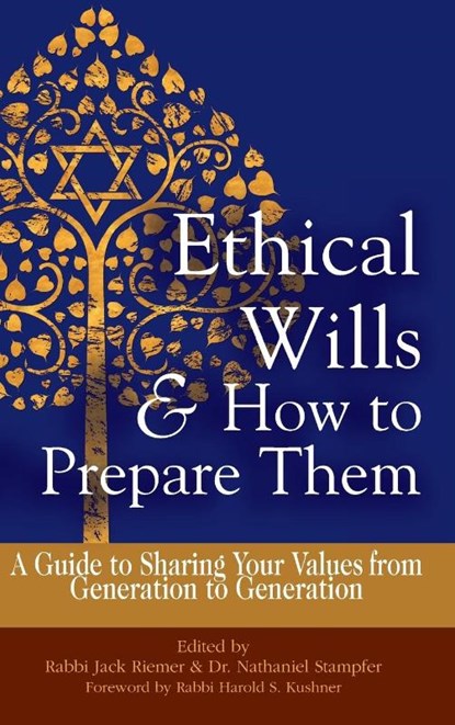 Ethical Wills & How to Prepare Them (2nd Edition), Rabbi Jack Riemer ; Dr. Nathaniel Stampfer - Gebonden - 9781683360490