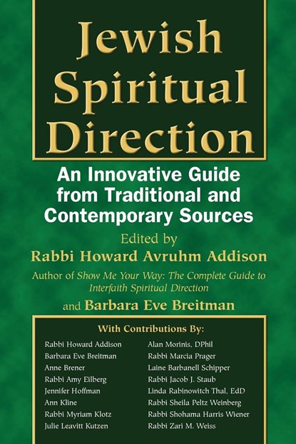 Jewish Spiritual Direction, Rabbi Howard A. Addison ; Barbara Eve Breitman - Paperback - 9781683361497