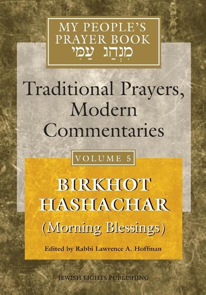 My People's Prayer Book Vol 5, Rabbi Lawrence A. Hoffman - Paperback - 9781683362135